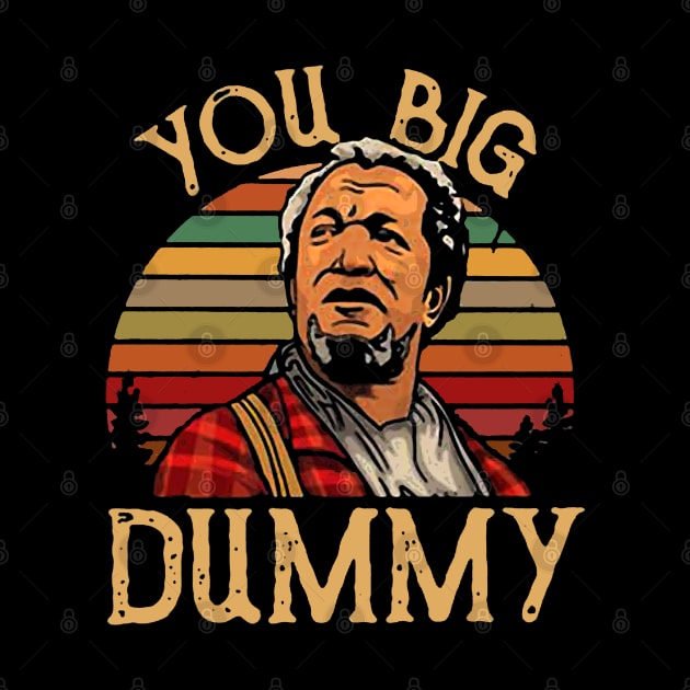 You Big Dummy by doogwest