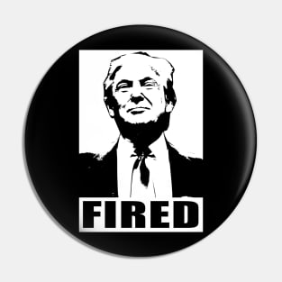 Trump Fired Pin