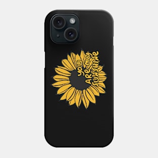 You are my sunshine - Sunflower Power Phone Case