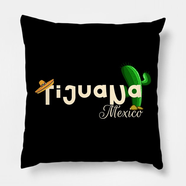 Tijuana Mexico cactus Pillow by afmr.2007@gmail.com