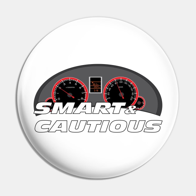 Smart & Cautious Pin by GilbertoMS