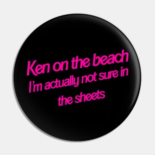 Ken on the Beach Pin