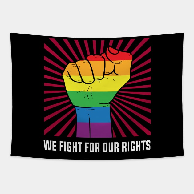 LGBT We Fight For Our Rights Tapestry by Christyn Evans