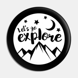 Let's go explore - Hiking design Pin