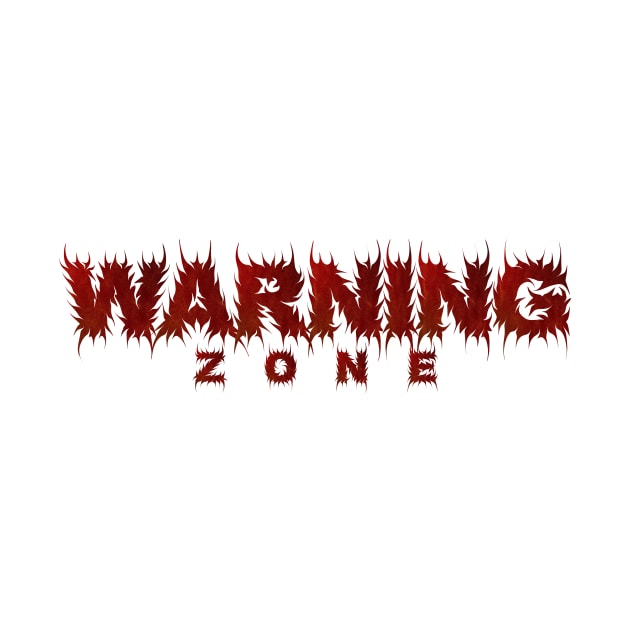 Warning Zone by God On Do