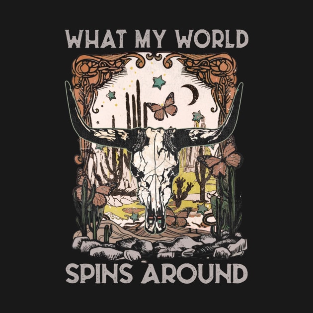 What My World Spins Around Deserts Skull by Maja Wronska