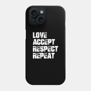 Dyslexia - Love accept respect repeat w Phone Case