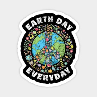 Earth day Everyday Magnet