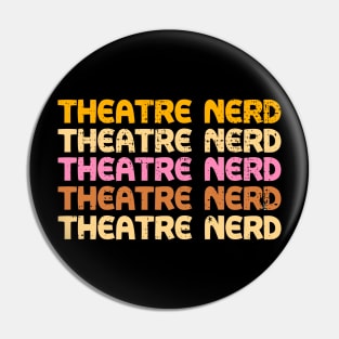 Theatre Nerd Vintage Shirt Pin