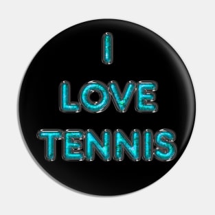 I Love Tennis - Turquoise Pin