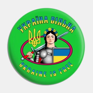 Ukraine is free Pin