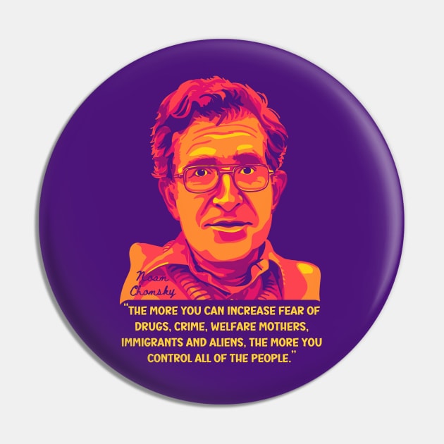 Noam Chomsky Portrait and Quote Pin by Left Of Center