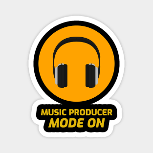 Music Producer Mode On Headphones Magnet