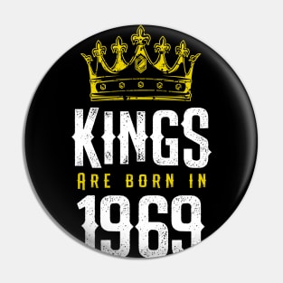 kings are born 1969 birthday quote crown king birthday party gift Pin