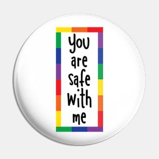 You are safe with me Pin