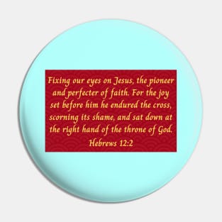 Bible Verse Hebrews 12:2 Pin