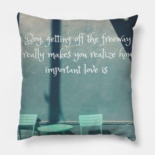 Inspirational Quote 7 Pillow