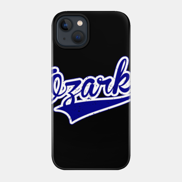 I Love Ozark - Ozark - Phone Case
