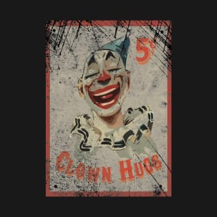 Clown Hugs T-Shirt