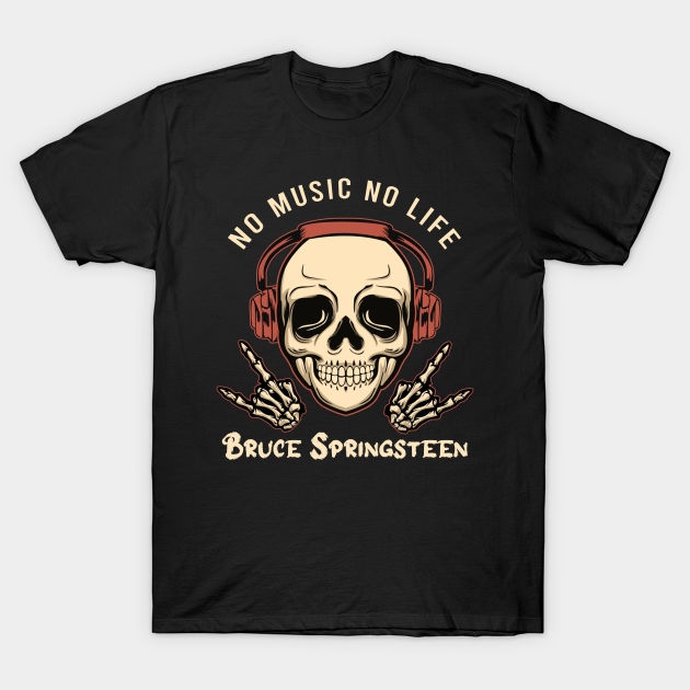 Discover No music no life springsteen - Music - T-Shirt