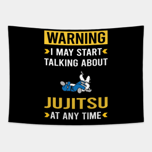 Warning Jujitsu Ju Jitsu Jiujitsu Jiu Jitsu BJJ Tapestry