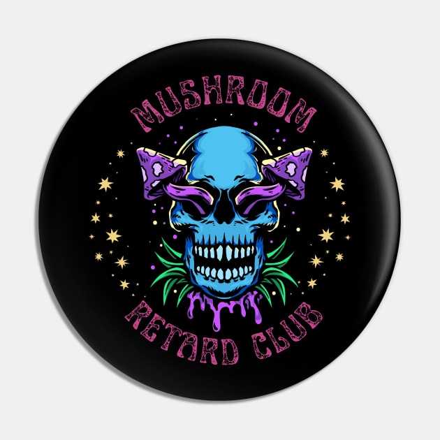 Mushroom Retard Club Pin by NICHE&NICHE