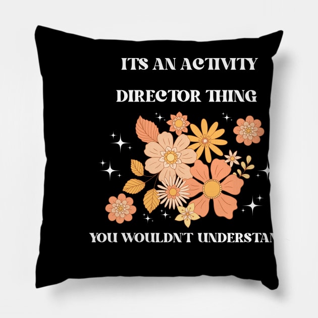 Activity Professionals Week Appreciation Gift - Activity Director Pillow by Chey Creates Clothes