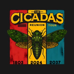 The Cicadas Reunion Tour 2024 T-Shirt