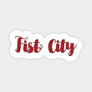 Fist City Magnet