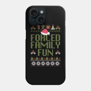 Forced Family Fun Sarcastic Adult Christmas Phone Case