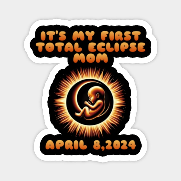 Pregnant Mom Birthday 4.08.24 Total Solar Eclipse 2024 Baby Magnet by Albi