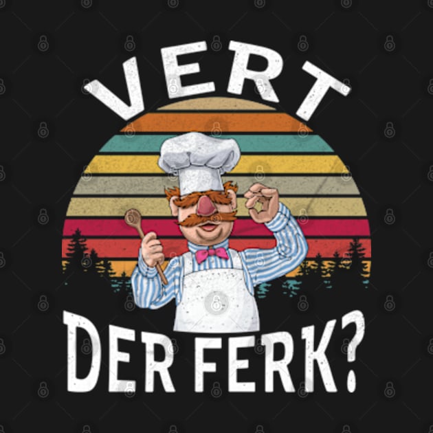 VERT DER FERK by justin moore