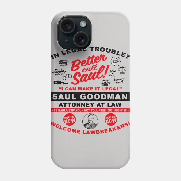 In Legal Trouble Better Call Saul Phone Case by Alema Art