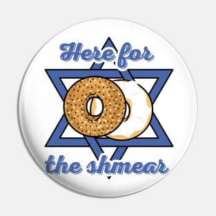 Blue Here For The Shmear - Bagel Pun 2 Pin