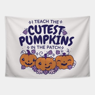 I Teach the Cutest Pumpkins in the Patch // Cute Teacher Halloween Tapestry