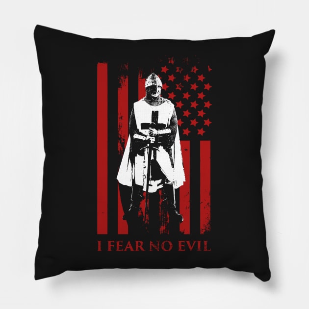 I Fear No Evil | Knights Templar & American Flag Pillow by MeatMan