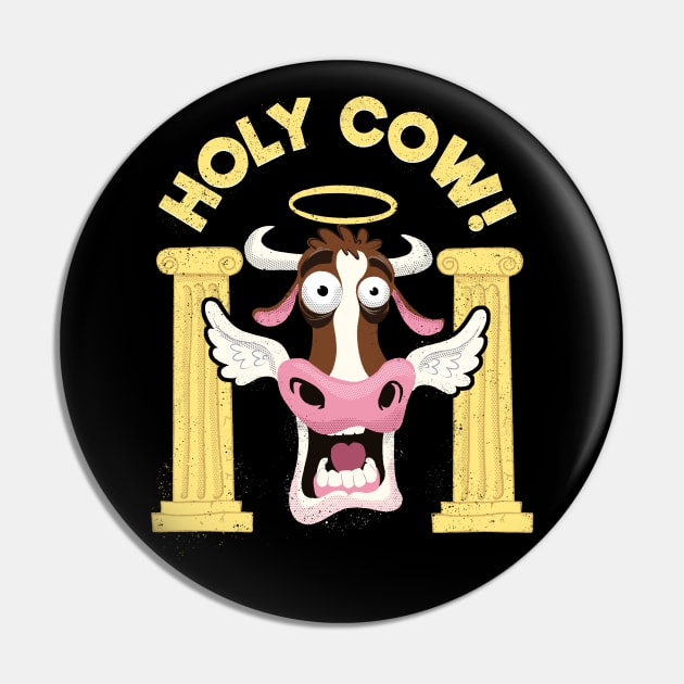 Holy Cow Pin by Kennydesignsit