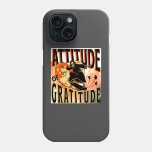 Grim Reaper Attitude of Gratitude Phone Case