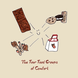 Four Food Groups of Comfort T-Shirt