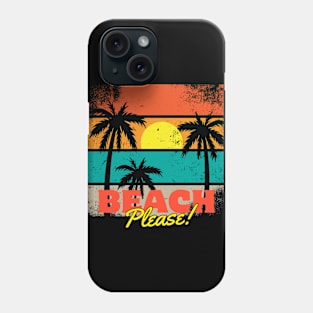 Beach Please Vintage Style Phone Case