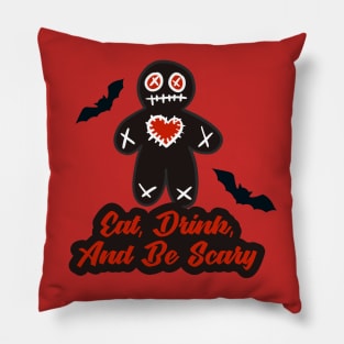Eat Drink And Be Scary Pillow