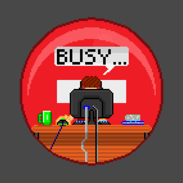 Pixel Busy by IDSZetta