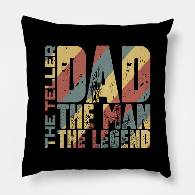 Dad The Man The Teller The Legend Pillow by colorsplash