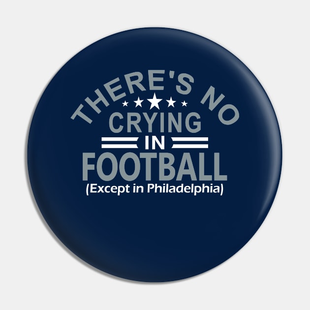 Dallas Pro Football - No Crying Funny Pin by FFFM