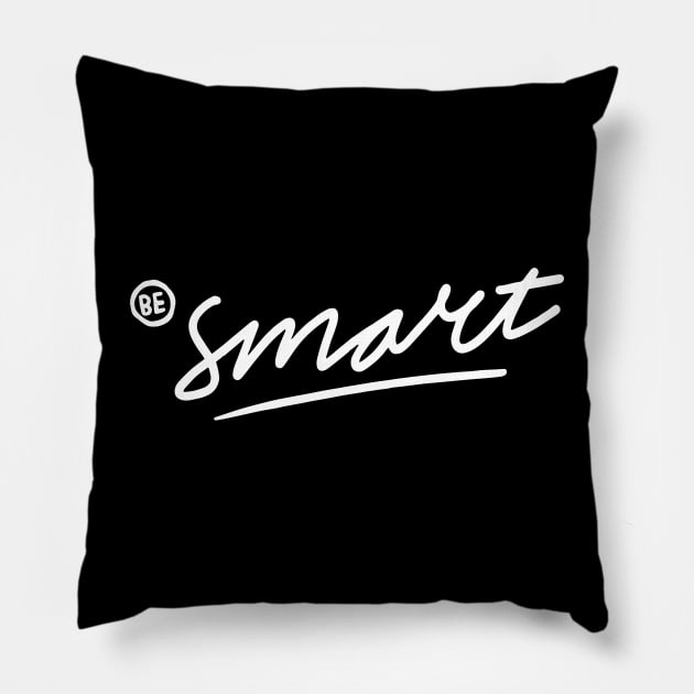 Be smart Pillow by Stellart