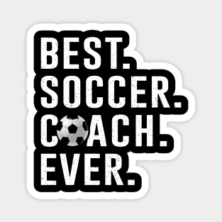 Best Soccer Coach Ever Gift Magnet