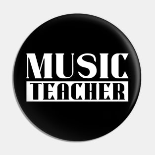 Music teacher, gift idea Pin