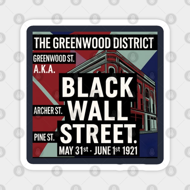 Black Wall Street Magnet by Lamar 's Store