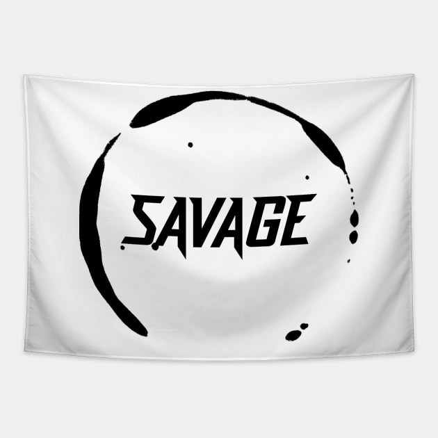 Savage - Inspirational Quotes Anime Best Anime Quotes Tapestry by oneskyoneland