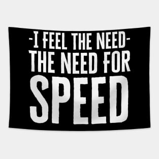 I Feel The Need For Speed Tapestry